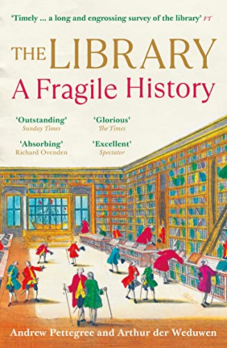 The Library: A Fragile History von Profile Books