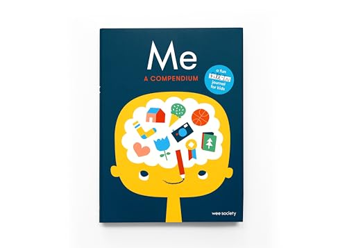 Me: A Compendium: A Fill-in Journal for Kids (Wee Society) von Clarkson Potter