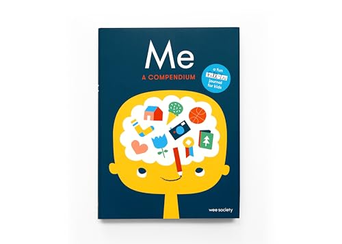 Me: A Compendium: A Fill-in Journal for Kids (Wee Society) von CROWN
