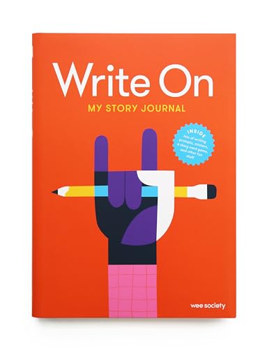 Write On: My Story Journal: A Creative Writing Journal for Kids (Wee Society) von Clarkson Potter