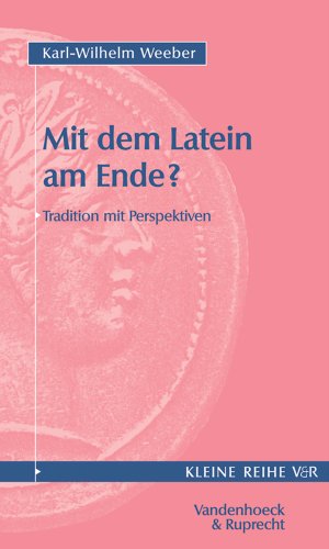 Mit dem Latein am Ende? Tradition mit Perspektiven. (Psychoanalytische Blatter, Band 4003)