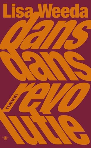Dans dans revolutie von De Bezige Bij