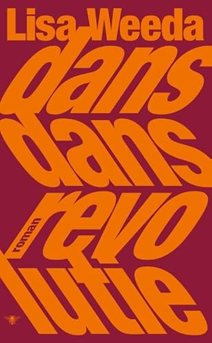 Dans dans revolutie von De Bezige Bij