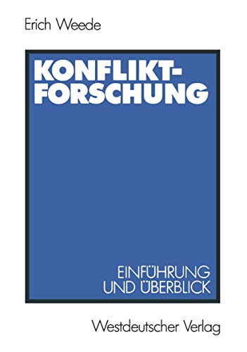 Konfliktforschung: Einführung und Überblick (German Edition)
