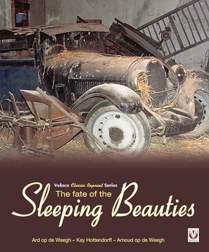 The Fate of the Sleeping Beauties (Classic Reprint) von Veloce Publishing