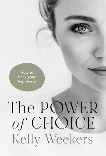 The Power of Choice: How to hack your happiness. von Moonshot Publishing