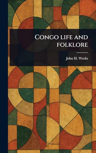 Congo Life and Folklore von Anson Street Press