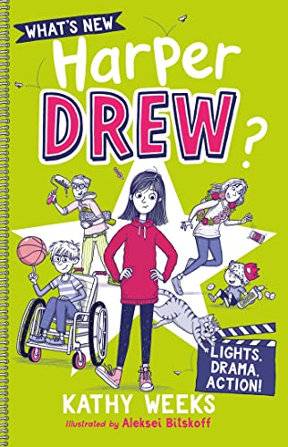 Lights, Drama, Action!: Book 3 (What's New, Harper Drew?)
