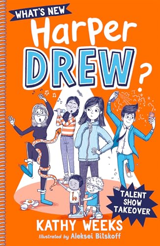 Talent Show Takeover: Book 2 (What's New, Harper Drew?)
