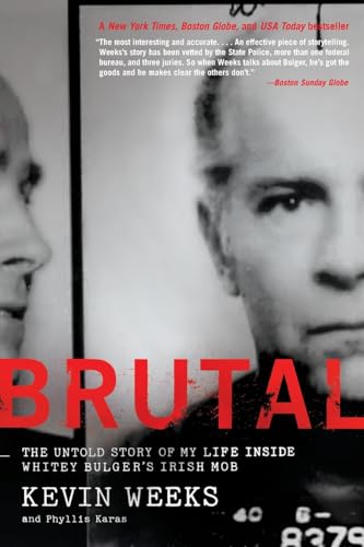 Brutal: The Untold Story of My Life Inside Whitey Bulger's Irish Mob von William Morrow & Company