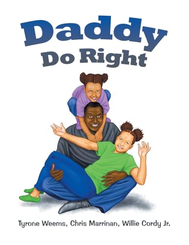 Daddy Do Right von Xlibris US