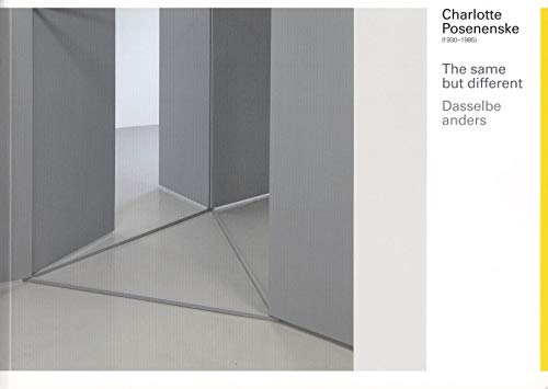 Charlotte Posenenske: The Same But Different