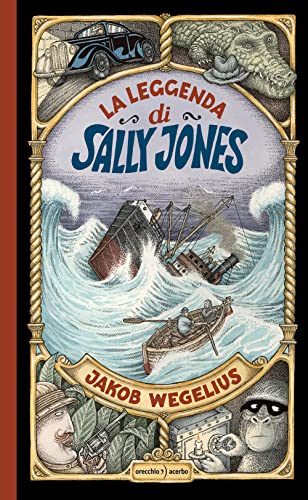 La leggenda di Sally Jones La leggenda di Sally Jones von Orecchio Acerbo