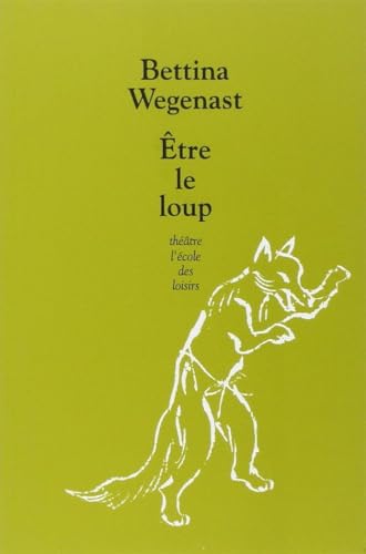 Etre le loup von EVERGREEN