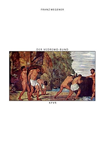 Der Vedremo-Bund: Conrad Fiedler, Hans von Marées und Adolf von Hildebrand