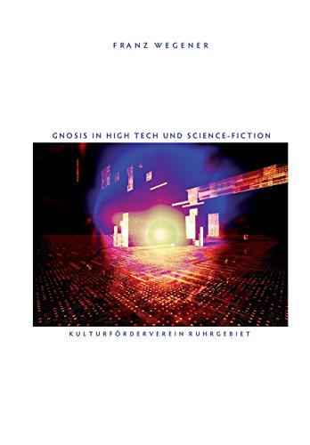 Gnosis in High Tech und Science-Fiction von CREATESPACE