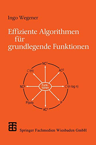 Effiziente Algorithmen für grundlegende Funktionen (XLeitfäden der Informatik)