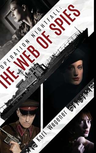 Operation Nightfall: The Web of Spies Operation Nightfall: The Web of Spies von The authors point