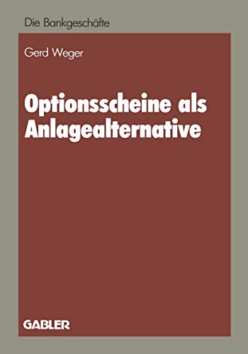 Optionsscheine als Anlagealternative (Die Bankgeschäfte)