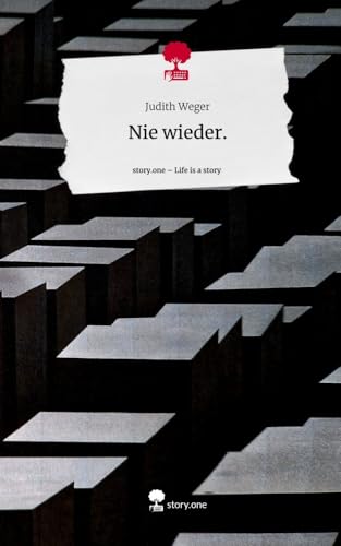 Nie wieder.. Life is a Story - story.one von story.one publishing