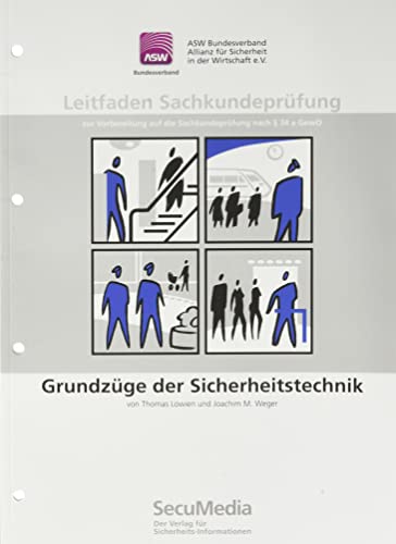 Leitfaden Sachkundeprüfung: Grundzüge der Sicherheitstechnik