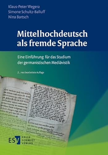 Mittelhochdeutsch als fremde Sprache: Eine Einführung für das Studium der germanistischen Mediävistik