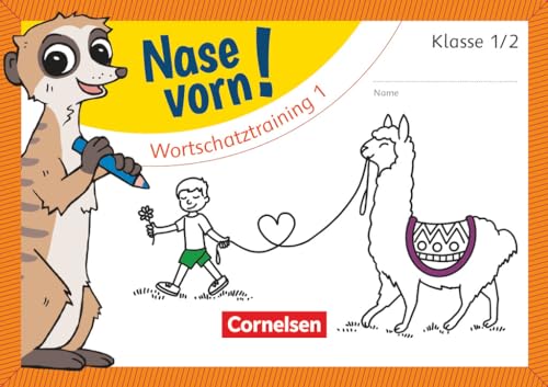 Nase vorn! - Deutsch - Übungshefte - 1./2. Schuljahr: Wortschatztraining 1 - Übungsheft von Cornelsen Verlag