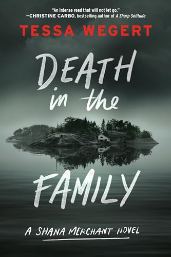 Death in the Family (A Shana Merchant Novel, Band 1)