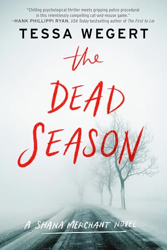 The Dead Season (A Shana Merchant Novel, Band 2)