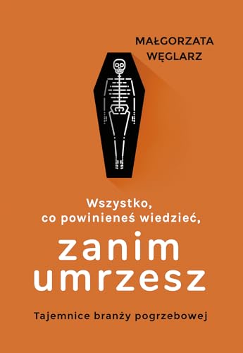 Wszystko, co powinieneś wiedzieć, zanim umrzesz von Muza