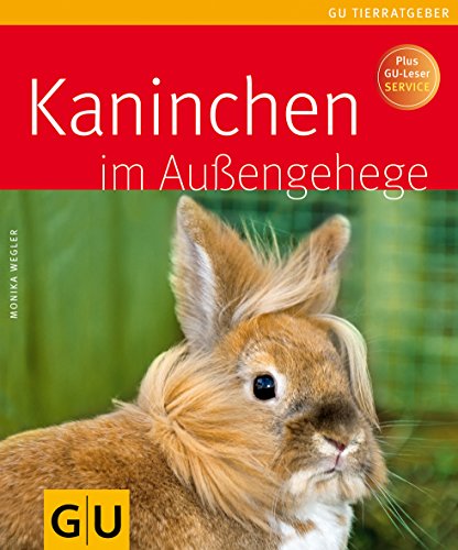 Kaninchen im Außengehege: Plus GU-Leser-Service