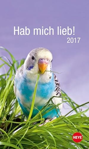 Wellensittiche Hab mich lieb! - Kalender 2017 von Heye