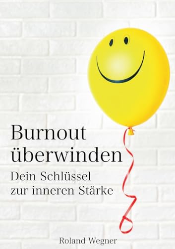 Burnout überwinden: Ihr Schlüssel zur inneren Stärke