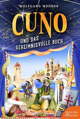 Cuno und das geheimnisvolle Buch: Ein Kinderkrimi aus dem Mittelalter