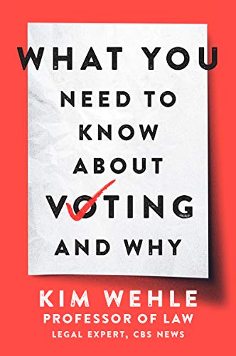 What You Need to Know About Voting--and Why (Legal Expert Series) von Harper Paperbacks