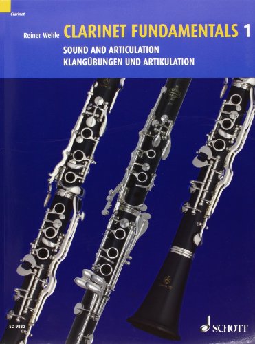 Clarinet fundamentals Volume 1 (Son et Articulation) - Clarinette