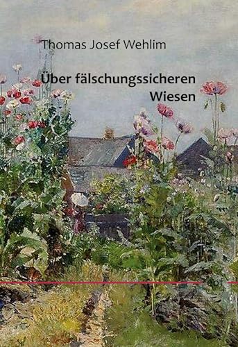 Über fälschungssicheren Wiesen: Gedichte (edition offenes feld) von BoD – Books on Demand