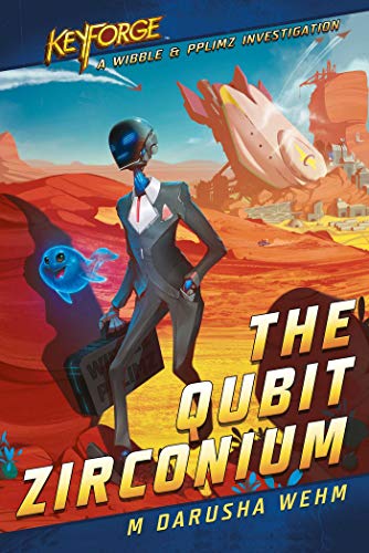 The Qubit Zirconium: A KeyForge Novel von Aconyte