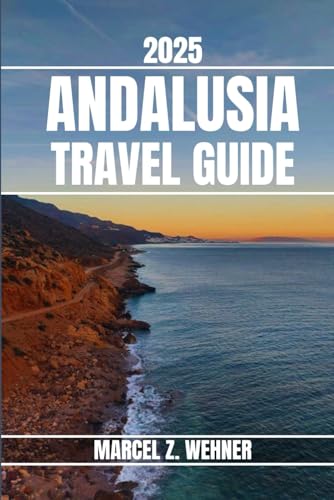 ANDALUSIA TRAVEL GUIDE: Discover Andalusia’s Attractions, Hidden Gems, Culture, Nightlife, and Outdoor Escapes. Practical Tips and Local Insights ANDALUSIA TRAVEL GUIDE: Discover Andalusia’s Attractions, Hidden Gems, Culture, Nightlife, and Outdoor Escapes. Practical Tips and Local Insights von Independently published