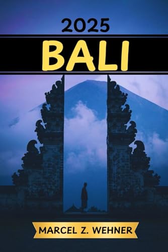 BALI TRAVEL GUIDE: 101 Fun Adventures and Must-Try Experiences in and Around Bali BALI TRAVEL GUIDE: 101 Fun Adventures and Must-Try Experiences in and Around Bali von Independently published