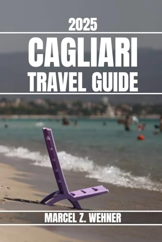 CAGLIARI TRAVEL GUIDE: Discover Cagliari’s Attractions, Hidden Gems, Culture, Nightlife, and Outdoor Escapes. Practical Tips and Local Insights CAGLIARI TRAVEL GUIDE: Discover Cagliari’s Attractions, Hidden Gems, Culture, Nightlife, and Outdoor Escapes. Practical Tips and Local Insights von Independently published