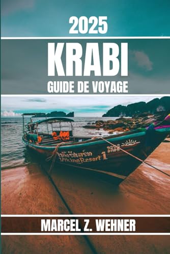 KRABI GUIDE DE VOYAGE: Découvrez les attractions, les joyaux cachés, la culture, la vie nocturne et les escapades en plein air de Krabi. Conseils pratiques et perspectives locales KRABI GUIDE DE VOYAGE: Découvrez les attractions, les joyaux cachés, la culture, la vie nocturne et les escapades en plein air de Krabi. Conseils pratiques et perspectives locales von Independently published