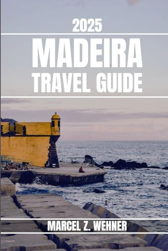 MADEIRA TRAVEL GUIDE: Discover Madeira’s Attractions, Hidden Gems, Culture, Nightlife, and Outdoor Escapes. Practical Tips and Local Insight MADEIRA TRAVEL GUIDE: Discover Madeira’s Attractions, Hidden Gems, Culture, Nightlife, and Outdoor Escapes. Practical Tips and Local Insight von Independently published