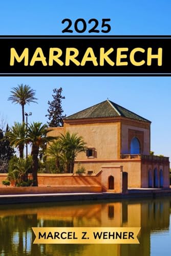 MARRAKECH GUIDE DE VOYAGE: Découvrez les attractions, les joyaux cachés, la culture, la vie nocturne et les escapades en plein air de Marrakech. Conseils pratiques et perspectives locales MARRAKECH GUIDE DE VOYAGE: Découvrez les attractions, les joyaux cachés, la culture, la vie nocturne et les escapades en plein air de Marrakech. Conseils pratiques et perspectives locales von Independently published