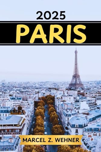 PARIS REISEFÜHRER: 101 unterhaltsame Abenteuer und Erlebnisse, die man in und um Paris unbedingt ausprobieren sollte PARIS REISEFÜHRER: 101 unterhaltsame Abenteuer und Erlebnisse, die man in und um Paris unbedingt ausprobieren sollte von Independently published