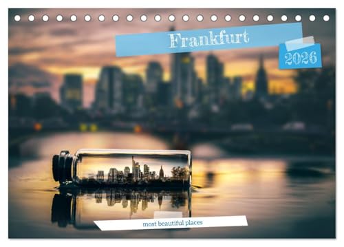 Frankfurt most beautiful places (Desk Calendar 2026 DIN A5 landscape), CALVENDO 12 Month DeskCalendar: Seasons in Frankfurt am Main von Calvendo