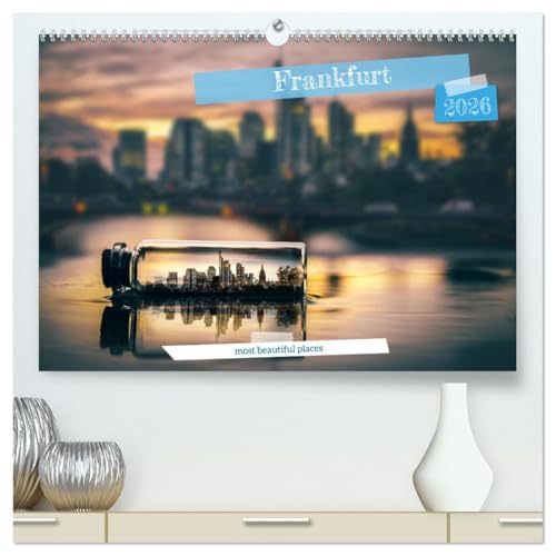 Frankfurt most beautiful places (High Quality Premium Wall Calendar 2026 DIN A2 landscape),CALVENDO 12 Month Wall Calendar: Seasons in Frankfurt am Main von Calvendo