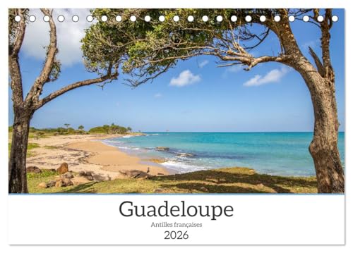 Guadeloupe - Antilles françaises (Calendrier de bureau 2026 DIN A5 vertical), CALVENDO calendrier mensuel: Guadeloupe Îles de rêve des Antilles françaises von Calvendo