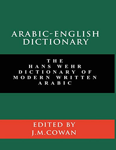 Arabic-English Dictionary: The Hans Wehr Dictionary of Modern Written Arabic (English and Arabic Edition) von www.bnpublishing.com