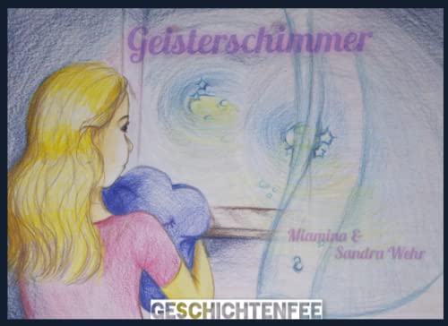 Geisterschimmer von Independently published
